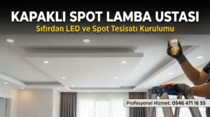 Kapaklı spot lamba ustası LED ve spot tesisatı kurulumu hizmeti